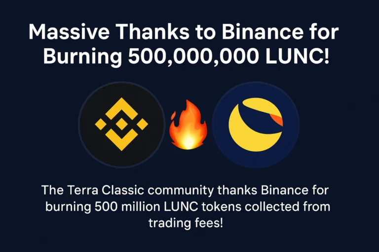 Massive Thanks to Binance for Burning 500,000,000 LUNC!
